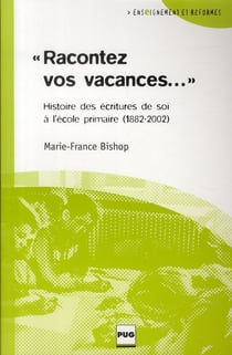 Racontez vos vacances - les rédactions à l'école primaire