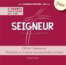 Seigneur tu nous appelles - 7-8 ans - cd animateur + livret de chants