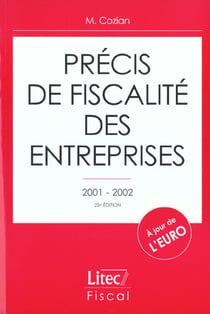 Precis de fiscalite des entreprises 2001-2002 - 25e edition