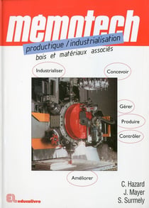 Memotech - mémotech productique industrialisation - bois et matériaux associés