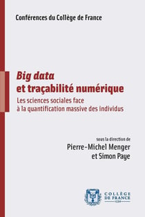 Big data et tracabilité numérique : les sciences sociales face à la quantification massive des individus