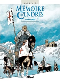 Mémoire de cendres Tome 3 - Rémy d'Orient