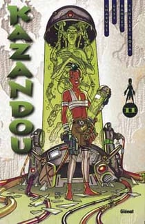 Kazandou Tome 2 - la voie du guerrier