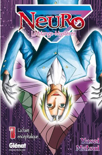 Neuro, le mange-mystères Tome 1 - la faim encéphalique