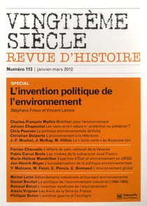 Revue vingtième siècle n.113 - l'invention politique de l'environnement