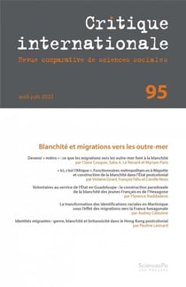 Revue critique internationale n.95 : blanchité et migration vers les outre-mer (édition 2022)