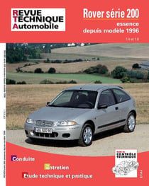 Revue technique automobile n.612.1 : Rover 200 ess 1.4 &1.6 depuis 96