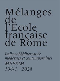 MEFRIM n.136-1 : Italie et Méditerranée modernes et contemporaines