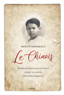 Le chinois - itinéraire d'un enfant placé jusqu'au coeur du Gotha mondial