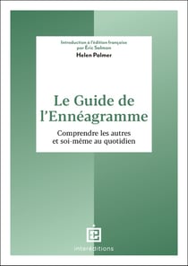 Le guide de l'ennéagramme : Comprendre les autres et soi-même au quotidien