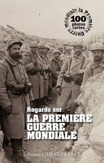 Regards sur la première guerre mondiale