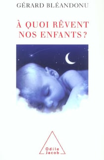 À quoi rêvent les enfants ?