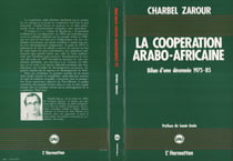 La coopération arabo-africaine - bilan d'une décennie 1975-85