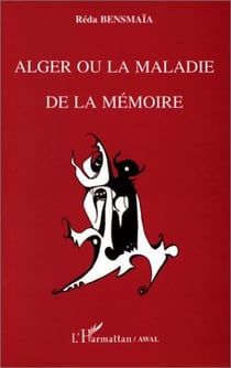 Alger ou la maladie de la mémoire