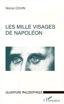 Les mille visages de Napoléon