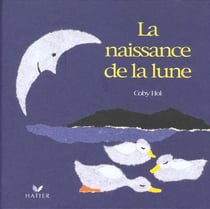 La naissance de la lune