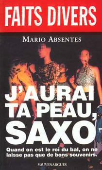 J'aurai ta peau saxo