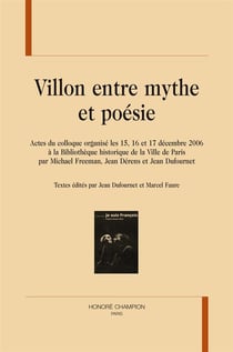 Villon entre mythe et poésie