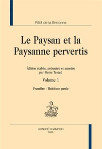 Le paysan et la paysanne pervertis Tome 1 : parties 1-8