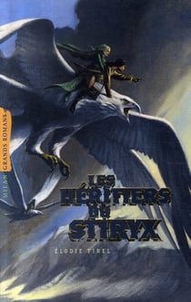 Les héritiers du stiryx