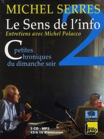 Le sens de l'info Tome 2 - entretiens avec Michel Polacco