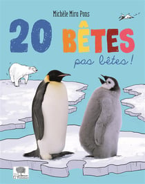 20 bêtes pas bêtes