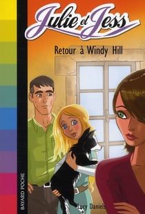 Julie et Jess Tome 6 : retour à Windy Hill