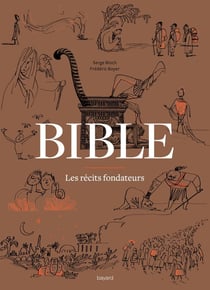 Bible - les récits fondateurs