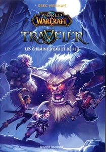 World of warcraft, tome 02 - les chemins d'eau et de feu