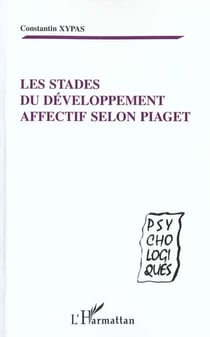 LES STADES DU DEVELOPPEMENT AFFECTIF SELON PIAGET