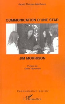 COMMUNICATION D'UNE STAR : JIM MORRISON