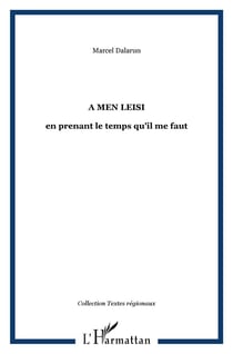 A men leisi : en prenant le temps qu'il me faut