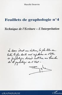 Feuillets de graphologie n°4 : Technique de l'Ecriture L'Interprétation - L'Interprétation
