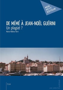 De Mémé à Jean-Noël Guérini : un plagiat ?