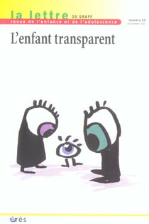 LETTRE DU GRAPE n.54 : l'enfant transparent