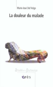 Douleur du malade (la)