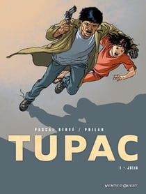 Tupac - Tome 01 : Julia