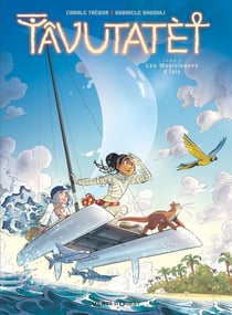 Tâvutatèt Tome 3 : les magiciennes d'Isis