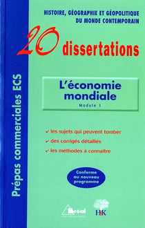 20 dissertations - l'économie mondiale en 20 dissertations