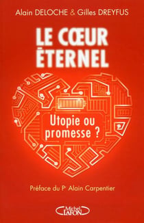 Le coeur éternel - promesse ou utopie ?