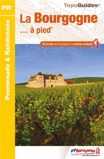 La Bourgogne... à pied