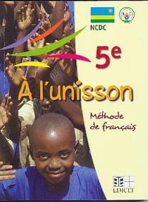 A l'unisson francais 5e annee rwanda eleve