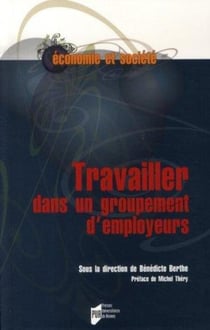 TRAVAILLER DANS UN GROUPEMENT D EMPLOYEURS