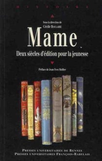 Mame - deux siècles d'édition pour la jeunesse