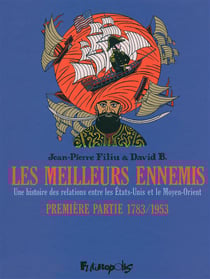 Les meilleurs ennemis Tome 1 : 1783-1953