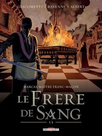 Marcas - maître franc-maçon Tome 3 : le frère de sang Tome 1