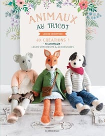 Animaux au tricot - 40 créations