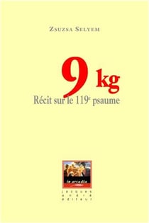 9 kg récit sur le 119e psaume