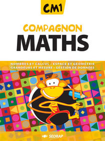 Compagnon maths - cm1 - livre de l'élève