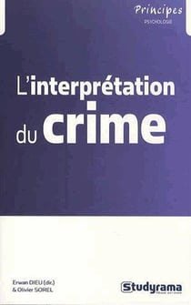 Le crime - de l'acte au châtiment